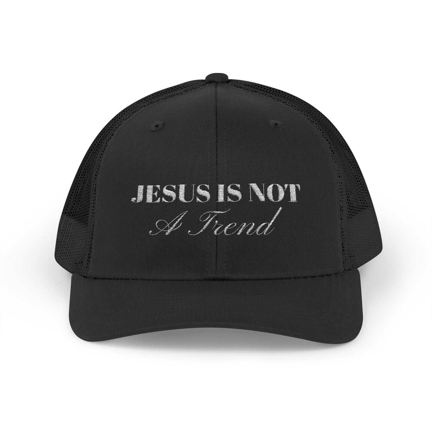 "Jesus Is Not A Trend" Embroidered Trucker Hat