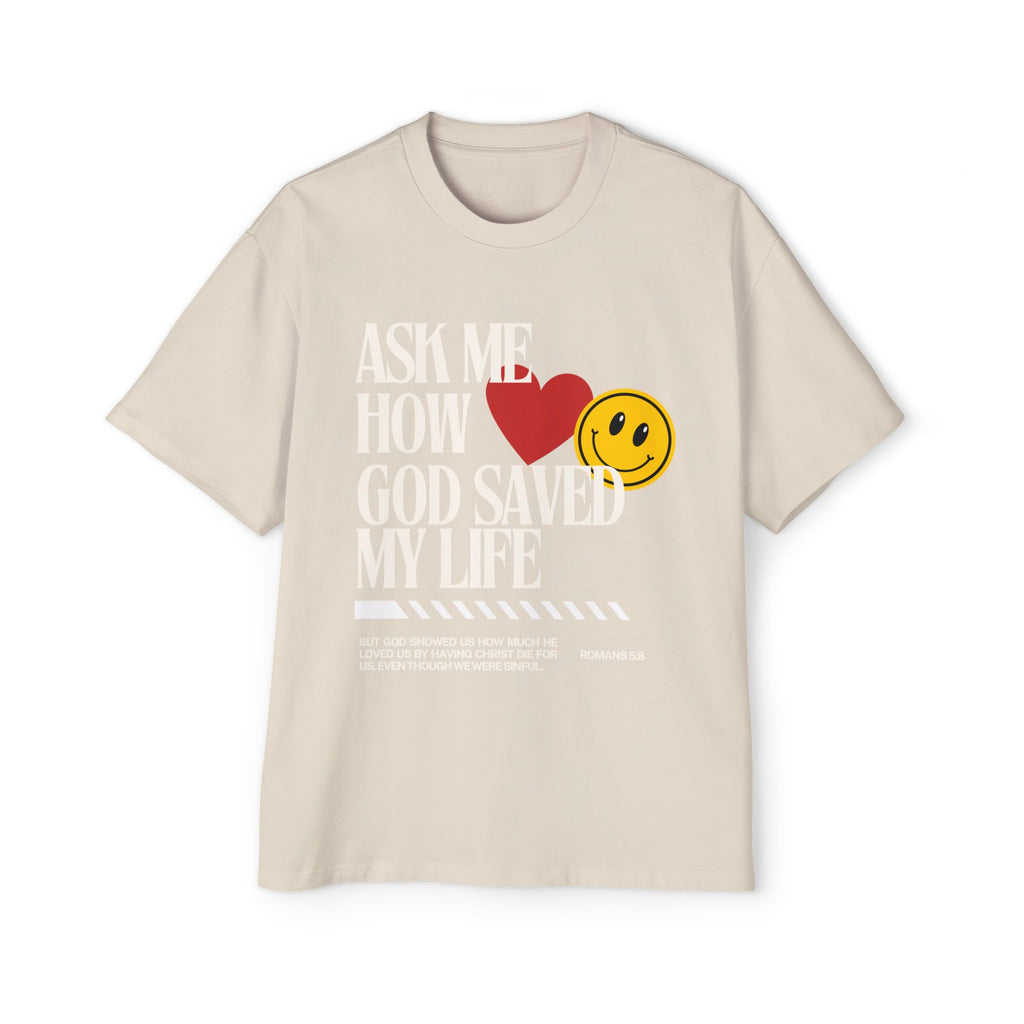 God Saved My Life Oversized Shirt