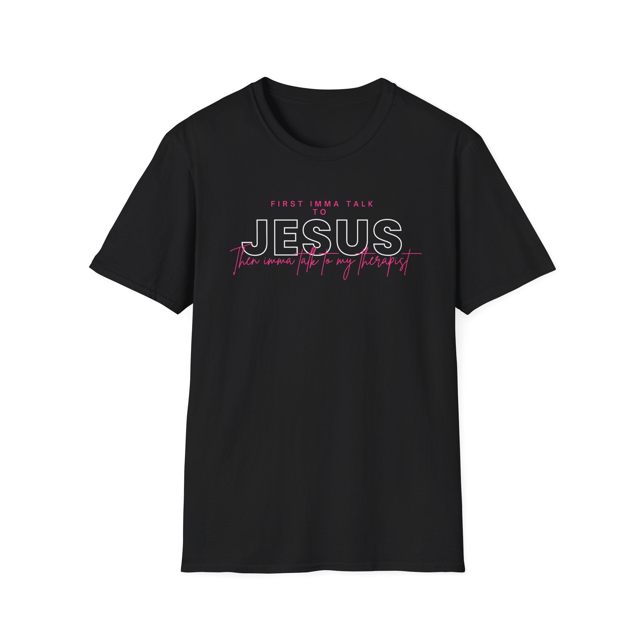 Talk To Jesus T-Shirt